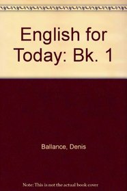 English for Today: Bk. 1