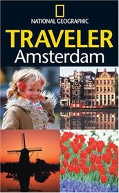 The National Geographic Traveler: Amsterdam (National Geographic Traveler)