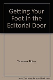 Getting Your Foot in the Editorial Door
