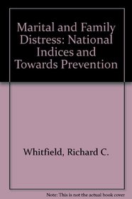 Marital and Family Distress: National Indices and Towards Prevention