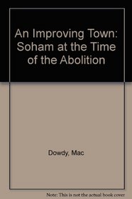 An Improving Town: Soham at the Time of the Abolition