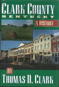Clark County, Kentucky: A history