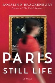 Paris Still Life: A Novel