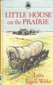 Little House on the Prairie (Isis Large Print for Children Windrush)