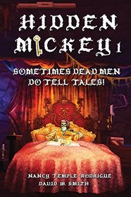 Sometimes Dead Men DO Tell Tales! (Hidden Mickey, Bk 1)