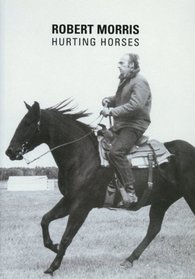 Robert Morris Hurting Horses