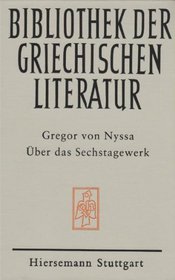 Uber das Sechstagewerk: Verteidigungsschrift an seinen Bruder Petrus (Abteilung Patristik) (German Edition)