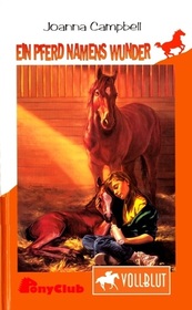 Ein Pferd namens Wunder (A Horse Called Wonder) (Thoroughbred, Bk 1) (German Edition)