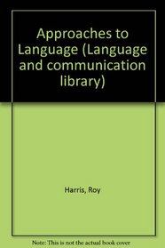 Approaches to Language (Language & communication library)