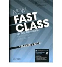 Fast Class: Teachers Pack: FCE Exam Course with Supported Practice Online