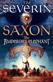Saxon: The Emperor's Elephant