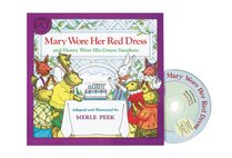 Mary Wore Her Red Dress and Henry Wore His Green Sneakers