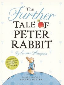 The Further Tale of Peter Rabbit (Potter)