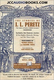 The Stories of I. L. Peretz: The Father of Modern Yiddish Literature (Audio Cassette) (Unabridged)