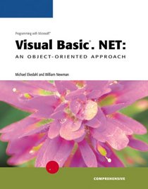 Programming with Microsoft Visual Basic .NET: An Object-Oriented Approach, Comprehensive