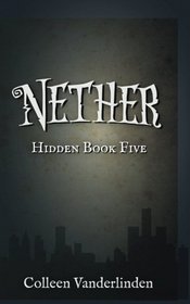 Nether: Hidden Book Five (Volume 5)