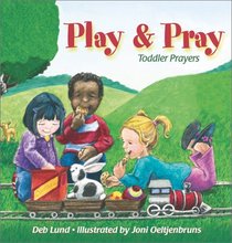 Play and Pray: Toddler Prayers