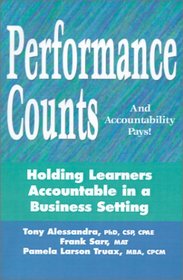 Performance Counts and Accountability Pays: Holding Learners Accou in a Business Setting