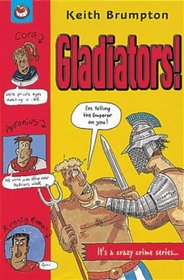 Gladiators! (Rome & Away)
