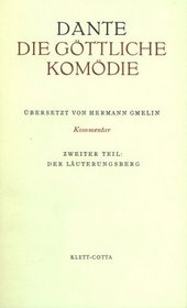 Die Gttliche Komdie, Kommentar in 3 Bdn., Bd.2, Der Luterungsberg