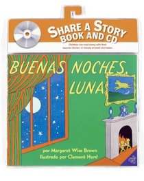 Goodnight Moon Book and CD (Spanish edition): Buenas noches, Luna libro y CD (Libros Para Mi Bebe)