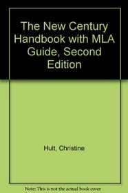 The New Century Handbook with MLA Guide, Second Edition