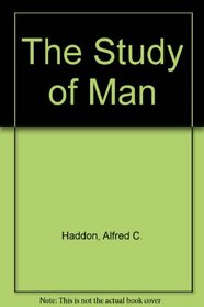 The Study of Man