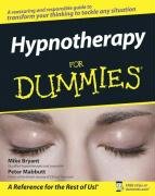 Hypnotherapy For Dummies (For Dummies (Psychology & Self Help))