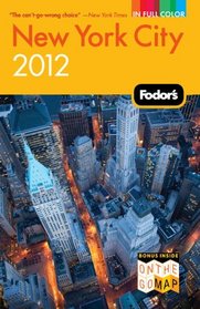 Fodor's New York City 2012 (Full-Color Gold Guides)
