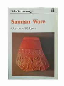 Samian Ware (Shire archaeology series)
