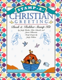 Stamp-A-Christian Greeting: A Book and Rubber Stamp Kit with Book and Other