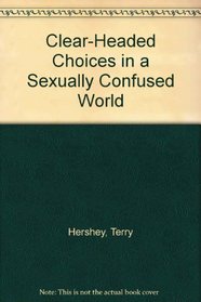 Sex And The Choices We Make- Grace in the Complicated World of Sexual Choices