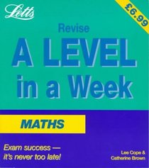 Mathematics (Revise A-level in a Week)
