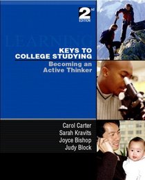 Keys to College Studying: Becoming an Active Thinker & Prentice Hall Guide to Research Navigation Pkg (2nd Edition)
