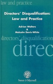 Directors' Disqualification: Law and Practice