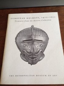 European Helmets, 1450-1650