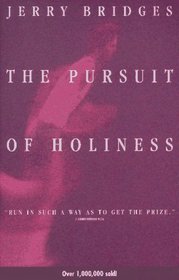 The Pursuit of Holiness