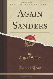 Again Sanders (Classic Reprint)