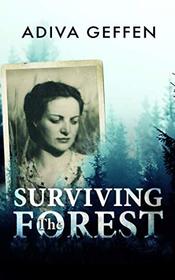 Surviving the Forest