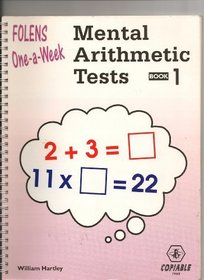 One-a-week Mental Arithmetic: Bk.1 (One-a-week mental arithmetic tests)