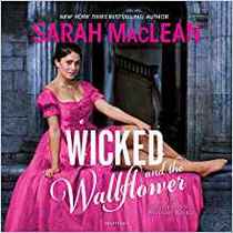 Wicked and the Wallflower: Library Edition (Bareknuckle Bastards)