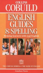 Collins Cobuild English Guides: Spelling (Collins Cobuild English Guides)