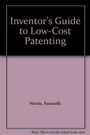 Inventor's Guide to Low-Cost Patenting