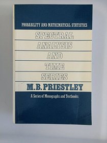 Spectral analysis and time series (Probability and mathematical statistics)