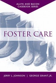 Casebook: Foster Care (Allyn & Bacon Casebook Series) (Allyn & Bacon Casebooks Series)