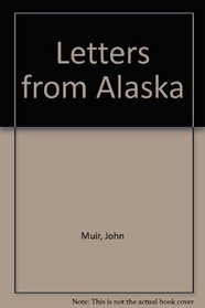 Letters from Alaska