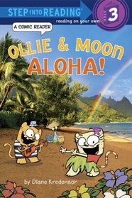 Ollie & Moon: Aloha!: A Comic Reader (Step into Reading)