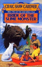 Bride of the Slime Monster (Cineverse Cycle, Bk 2)