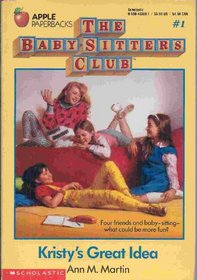 Kristy's Great Idea (Baby-Sitters Club, Bk 1)