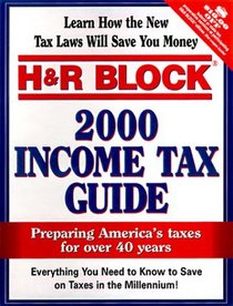 HR Block 2000 Income Tax Guide: Preparing Americas Taxes for over 40 Years (H  R Block Income Tax Guide, 2000)